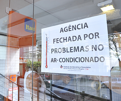 Bancários do Itaú sofrem com falta de ar-condicionado e insegurança