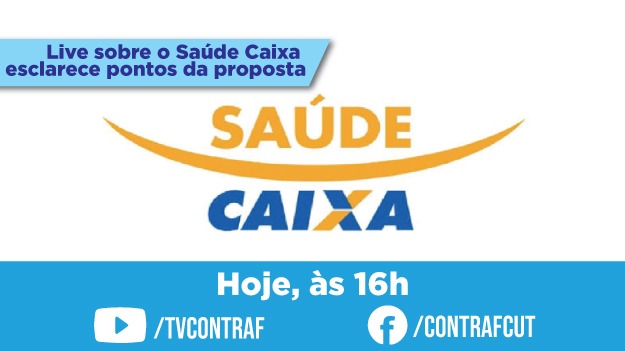 Contraf-CUT fará live sobre Saúde Caixa