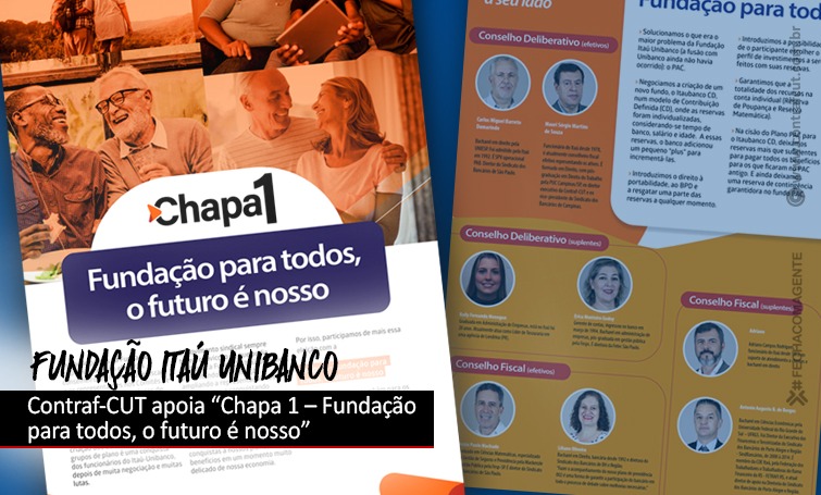 Contraf-CUT apoia Chapa 1 nas eleições da Fundação Itaú-Unibanco