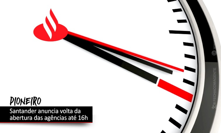 Santander voltará a abrir agências até às 16h