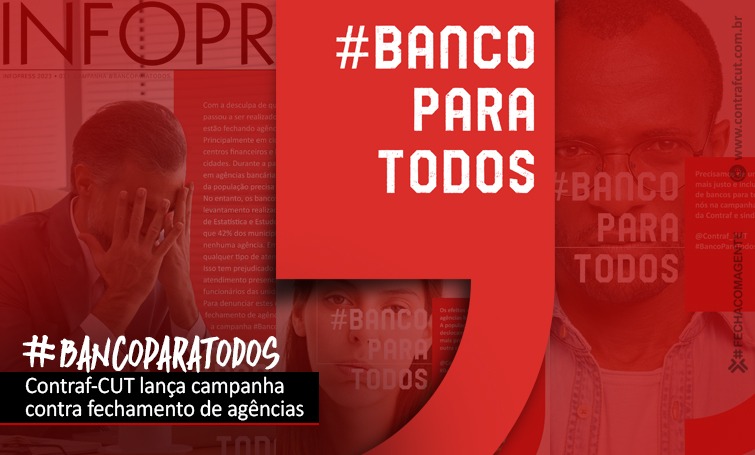 Bancários de todo o Brasil lançam campanha #BancoParaTodos