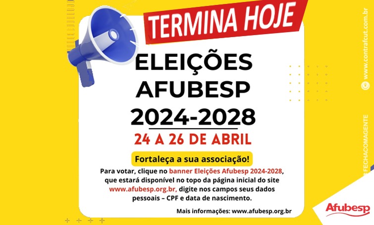 Eleições Afubesp 2024: último dia para votar. Participe!